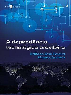 cover image of A dependência tecnológica brasileira